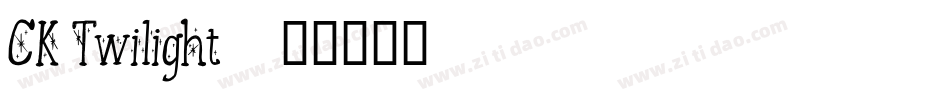 CK Twilight字体转换